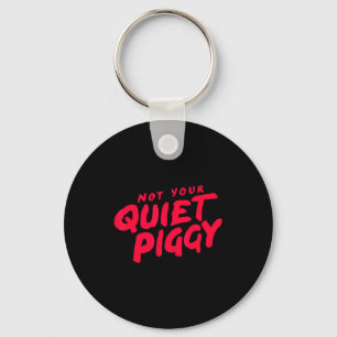 Quiet Ggy Women's Protest  Keychain