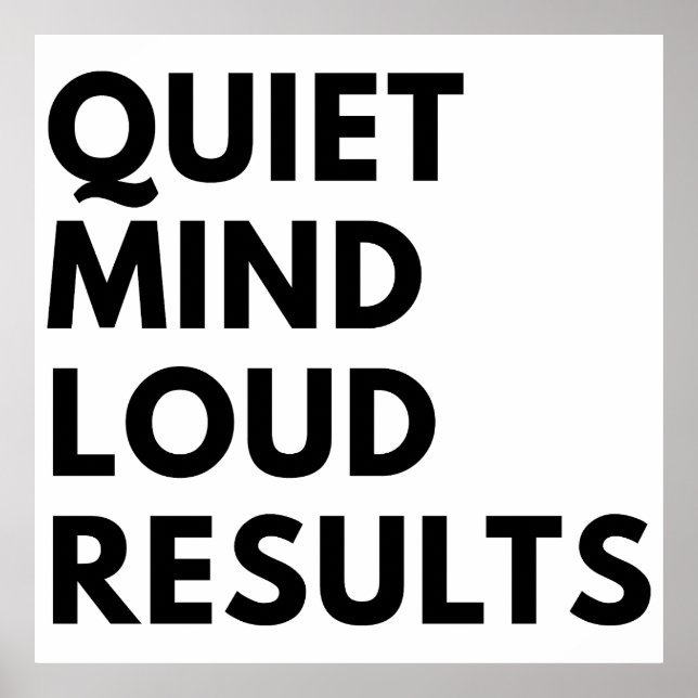 QUIET MIND LOUD RESULTS POSTER (Front)