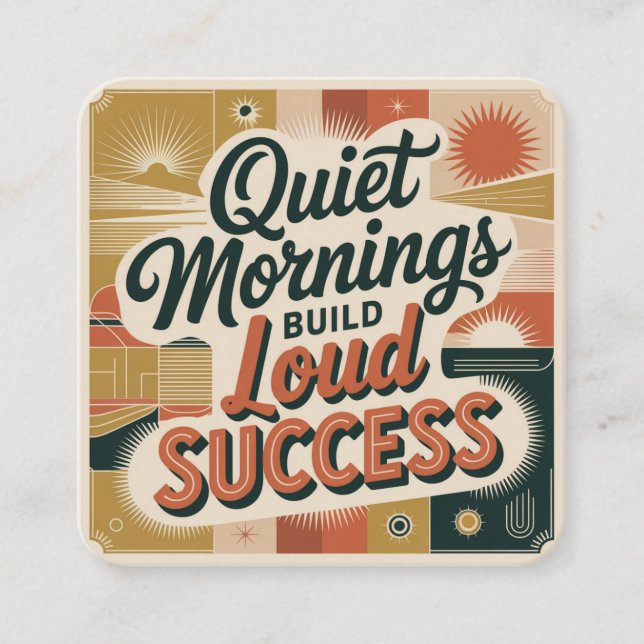Quiet Mornings Build Loud Success Enclosure Card (Front)