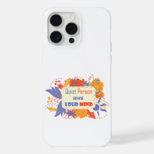 Quiet Person With Loud Mind blue yellow iPhone 15 Pro Max Case