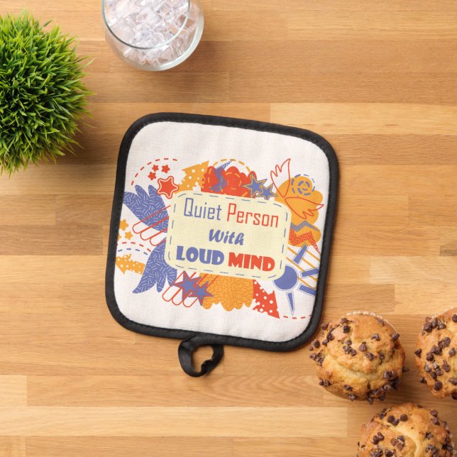 Quiet Person With Loud Mind blue yellow Pot Holder (Top Down)