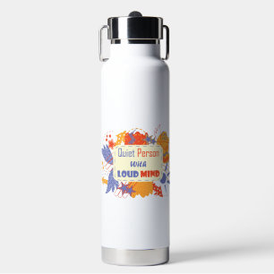 Quiet Person With Loud Mind blue yellow Water Bottle