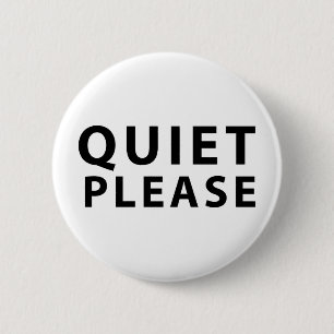 Quiet Please 2 Inch Round Button