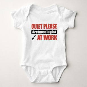 Quiet Please Archaeologist At Work Baby Bodysuit
