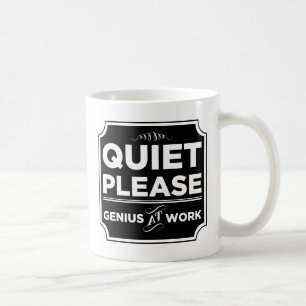 Quiet Please Genius At Work Coffee Mug