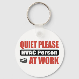 Quiet Please HVAC Person At Work Keychain