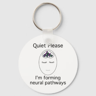 Quiet Please: I'm forming neural pathways Keychain