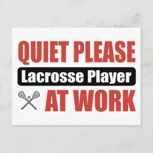 Quiet Please Lacrosse Player At Work Postcard