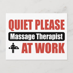 Quiet Please Massage Therapist At Work Postcard