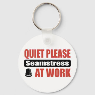 Quiet Please Seamstress At Work Keychain