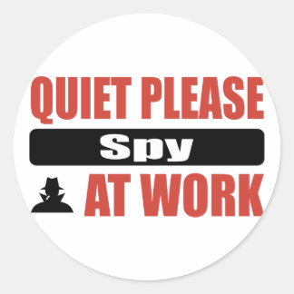 Quiet Please Spy At Work Classic Round Sticker