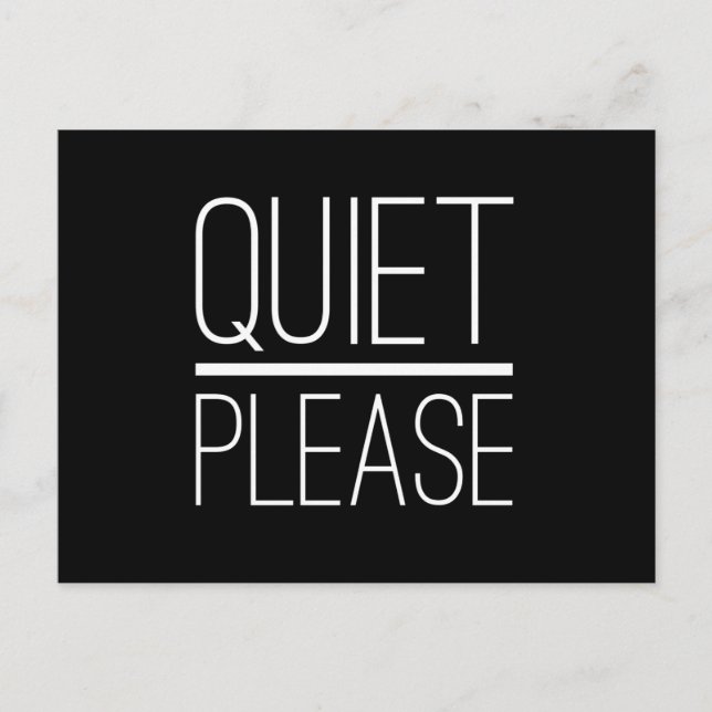 Quiet Please Stay Silent No Noise Postcard (Front)
