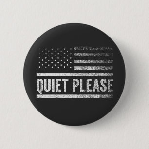 Quiet Please Trump Harris Debate President 2 Inch Round Button