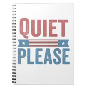 Quiet Please Trump Harris Debate President  Notebook