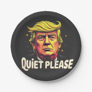 Quiet Please Trump Kamala President Debate  Paper Plate