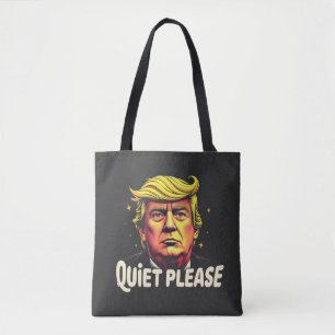 Quiet Please Trump Kamala President Debate  Tote Bag