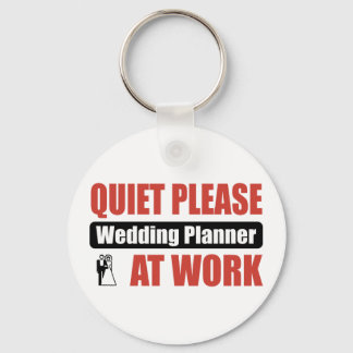 Quiet Please Wedding Planner At Work Keychain