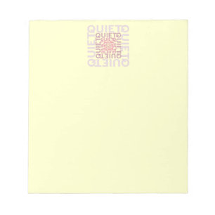 Quiet Quiet Quiet Notepad