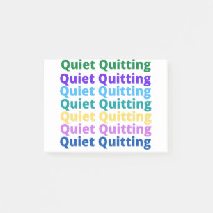 Quiet quitting post-it notes