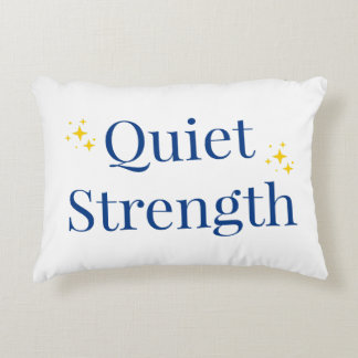 Quiet Strength Accent Pillow
