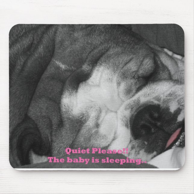 quiet the baby is sleeping mouse pad (Front)