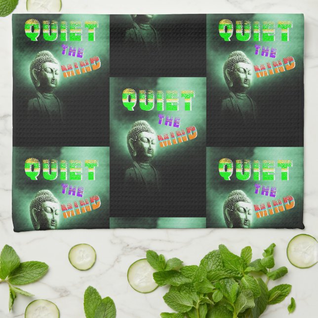 Quiet The Mind Kitchen Towel (Folded)