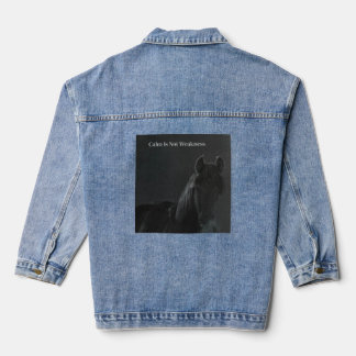 Quiet Wild Calm Is Not Weakness Denim Jacket
