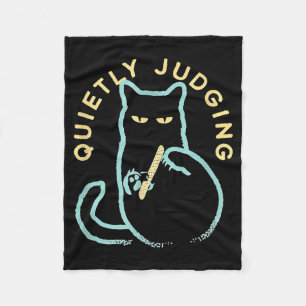 Quietly Judging Funny Novelty Cat Lover Cat Owner Fleece Blanket