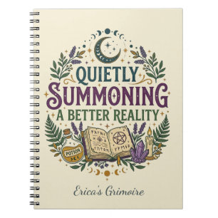 Quietly Summoning a Better Reality Grimoire Notebook