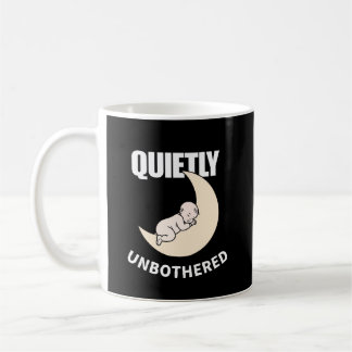 Quietly Unbothered Minimal Quote Mug – Calm Night