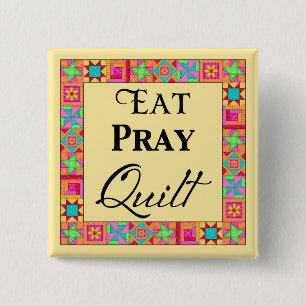 Quilt Blocks Border Art Eat Pray Quilt Yellow 2 Inch Square Button