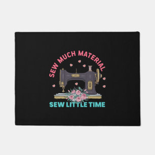 Quilter Gift   Sew Much Material Doormat
