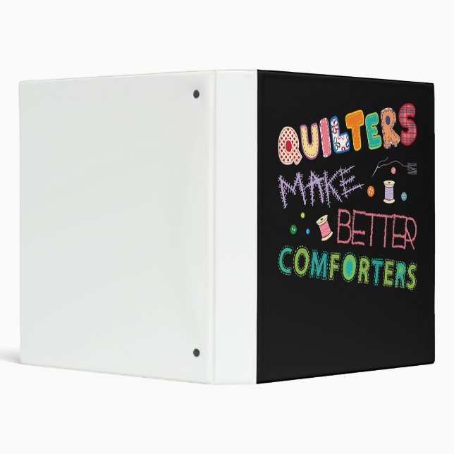 Quilter Make Better Comters Funny Quilting Premium Binder (Background)