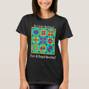 Quilters Gift Quotes Vintage Blocks Patterns Patch T-Shirt
