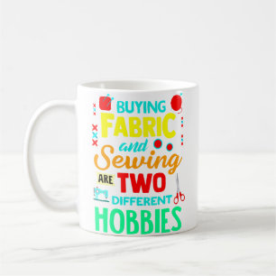 Quilters Gifts Quilting Funny Cute Fabric Sewing Coffee Mug