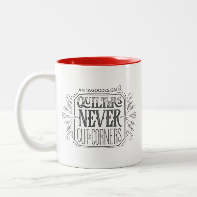 Quilters Never Cut Corners Mug (Left)