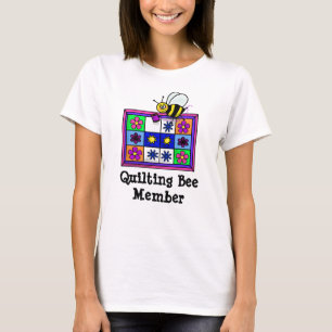Quilting Bee Member  T-shirt