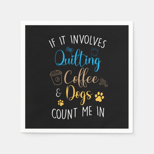 Quilting Coffee Dog Pet Quilt Sew Crafting Animal  Napkin (Front)