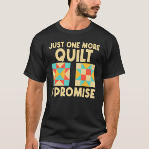 Quilting For Sewing Enthusiast Men Women Quilt 1 T-Shirt