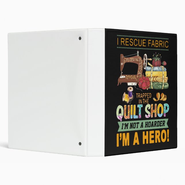 Quilting Gift | I Rescue Fabric Trapped The Quilt Binder (Background)