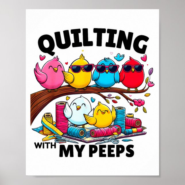 Quilting Hanging With My Funny Women Toddler Kids  Poster (Front)