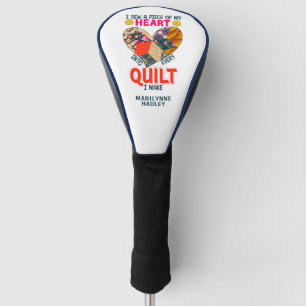 Quilting Saying Gift for Quilting Golf Lovers Golf Head Cover