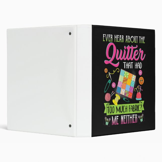 Quilting Womens Quote Ever Hear About Quilter Binder (Background)