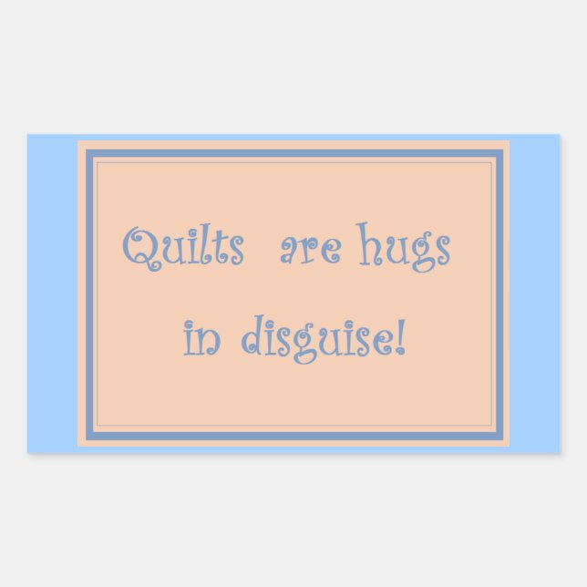 Quilts are hugs-Stickers Sticker (Front)