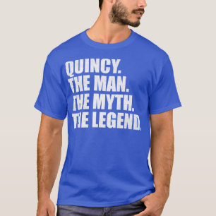 QuincyQuincy Name Quincy given name T-Shirt
