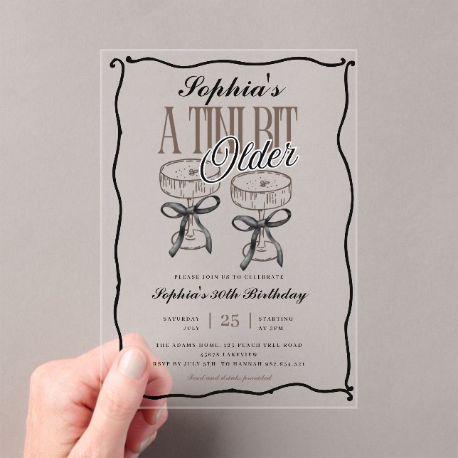 Quirky A Tini Bit Older Espresso Martini Birthday Acrylic Invitations (Insitu (Handheld))