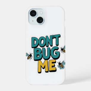 Quirky Bee Pun - Don’t Bug Me Artwork