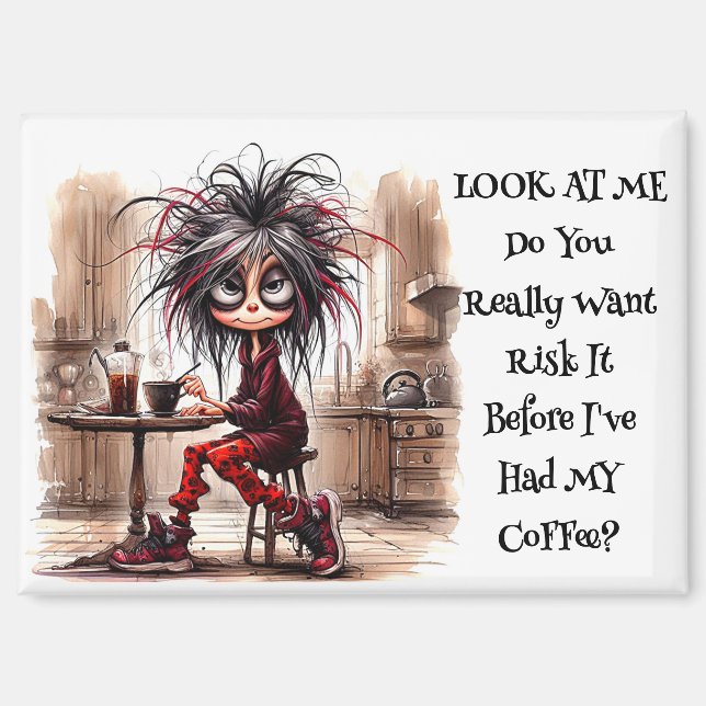 Quirky Coffee Lady Risk It Magnet (Front)