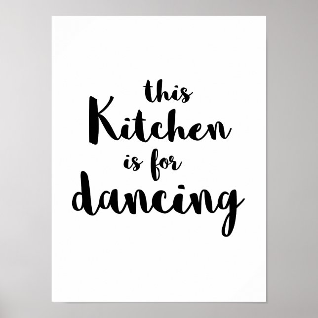 Quirky fun This kitchen is for dancing calligraphy Poster (Front)