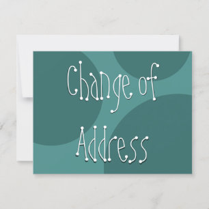 Quirky Text Over Teal Circles New Address Card